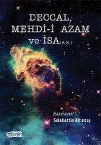 Deccal Mehdi-i Azam ve Isa A.S.