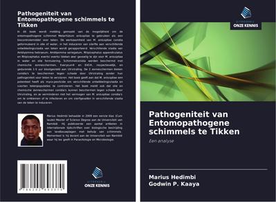 Pathogeniteit van Entomopathogene schimmels te Tikken