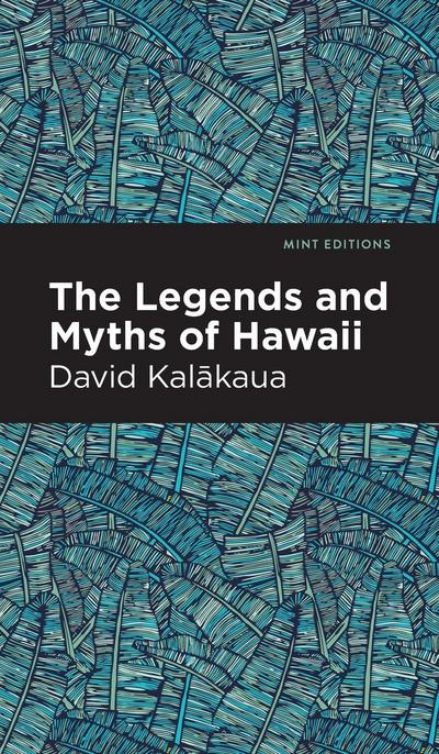 The Legends and Myths of Hawaii