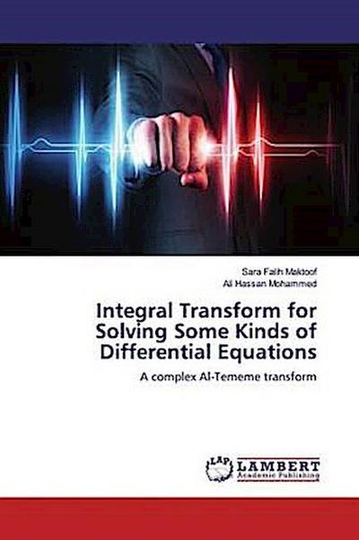 Integral Transform for Solving Some Kinds of Differential Equations