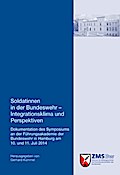 Soldatinnen in der Bundeswehr - Integrationsklima und Perspektiven