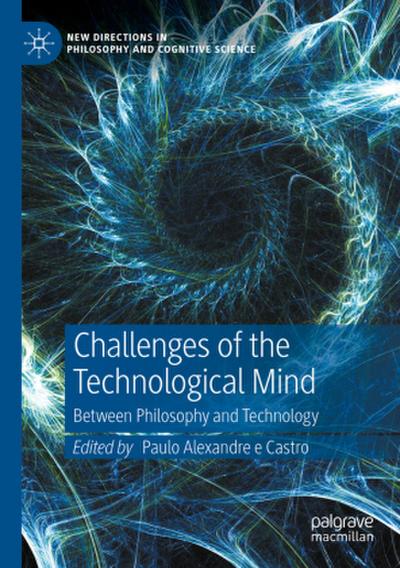 Challenges of the Technological Mind