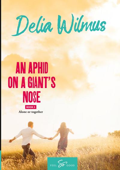 An Aphid on a Giant’s Nose- Book 3