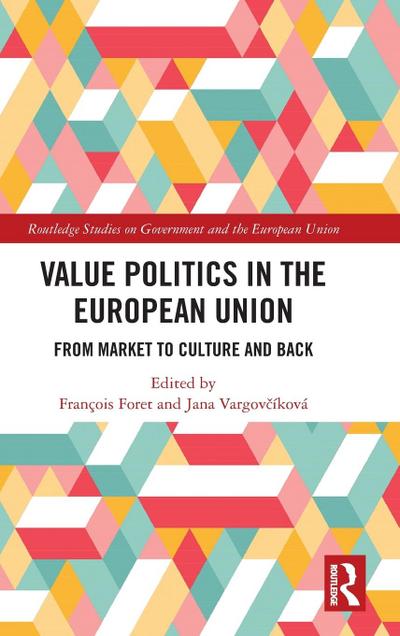 Value Politics in the European Union