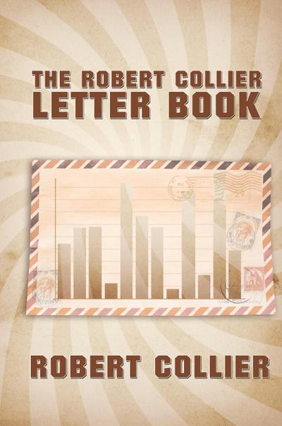 The Robert Collier Letter Book