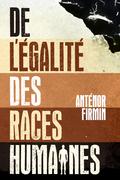 De l’égalité des races humaines
