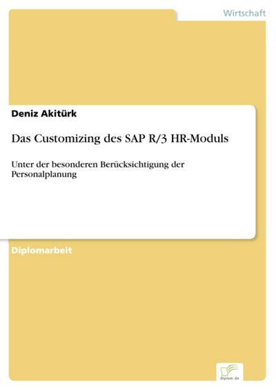 Das Customizing des SAP R/3 HR-Moduls