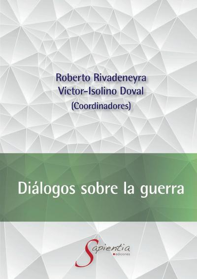 Diálogos sobre la guerra