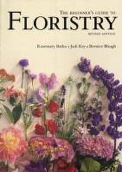The Beginner’s Guide to Floristry