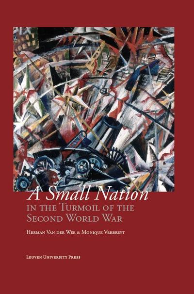 Small Nation in the Turmoil of the Second World War