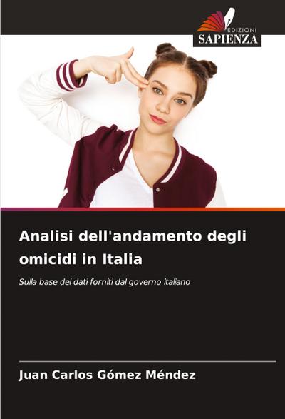 Analisi dell’andamento degli omicidi in Italia