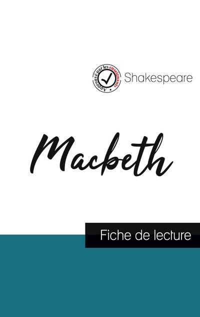 Macbeth de Shakespeare (fiche de lecture et analyse complète de l’oeuvre)