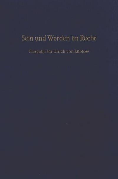 Sein und Werden im Recht.
