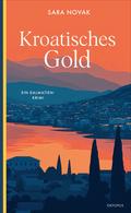 Kroatisches Gold