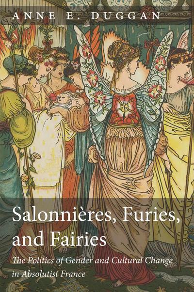 Salonnières, Furies, and Fairies, Revised Edition