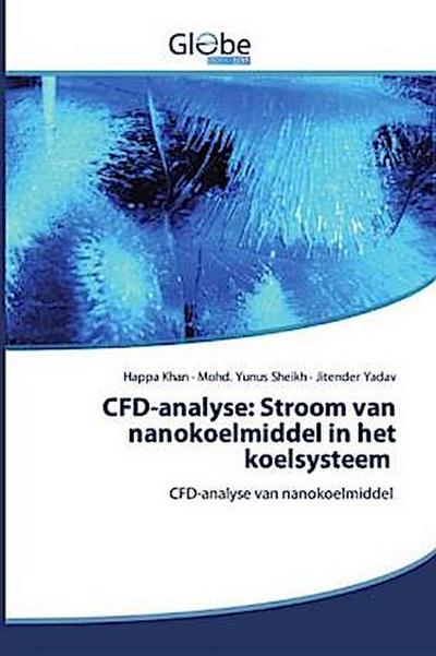CFD-analyse: Stroom van nanokoelmiddel in het koelsysteem