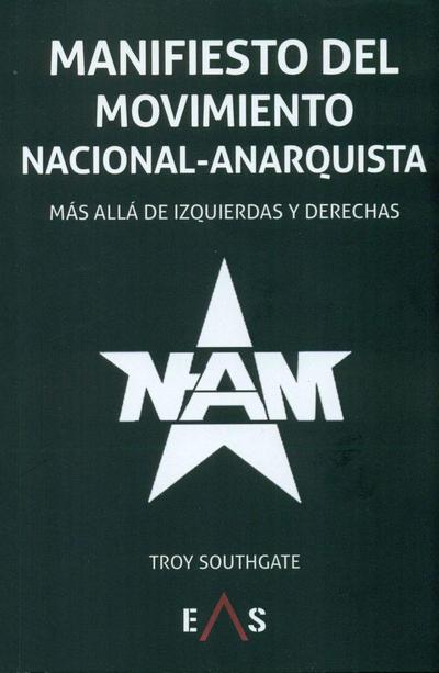 Manifiesto del Movimiento Nacional Anarquista : más allá de izquierdas y derechas