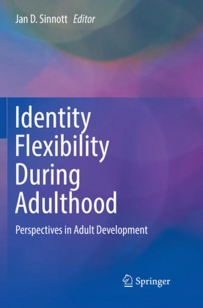 Identity Flexibility During Adulthood
