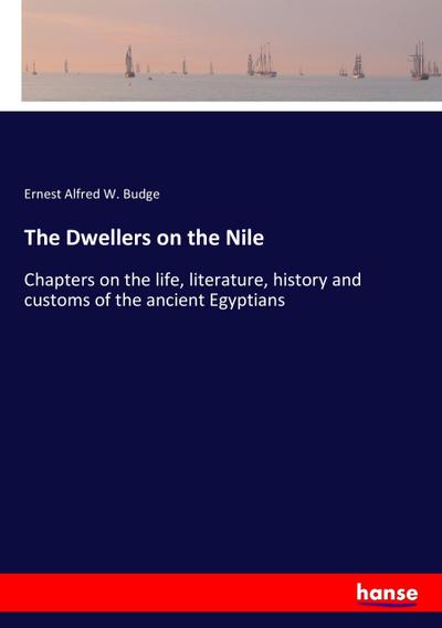 The Dwellers on the Nile