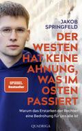 Der Westen hat keine Ahnung, was im Osten passiert
