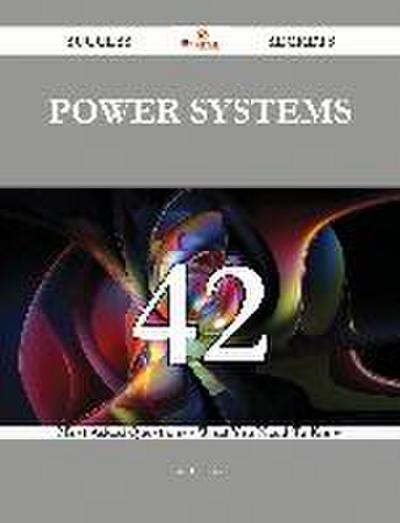 Power Systems 42 Success Secrets - 42 Most Asked Questions On Power Systems - What You Need To Know