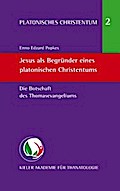 Jesus als Begründer eines platonischen Christentums