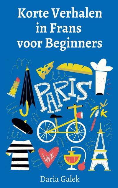 Korte Verhalen in Frans voor Beginners