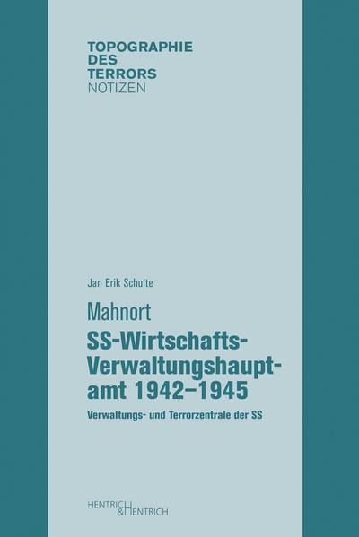 Mahnort SS-Wirtschafts-Verwaltungshauptamt 1942-1945