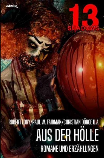 13 SHADOWS: AUS DER HÖLLE