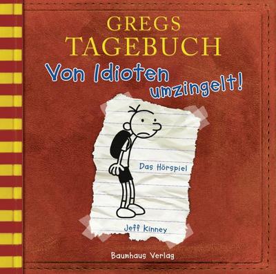Gregs Tagebuch 01 - Von Idioten umzingelt