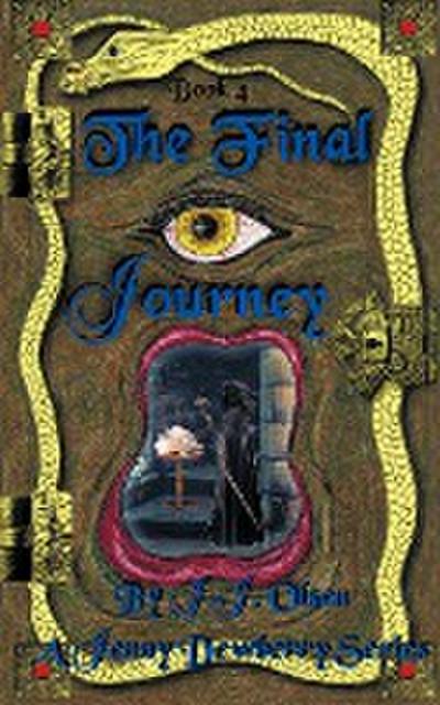 The Final Journey - J. J. Olsen