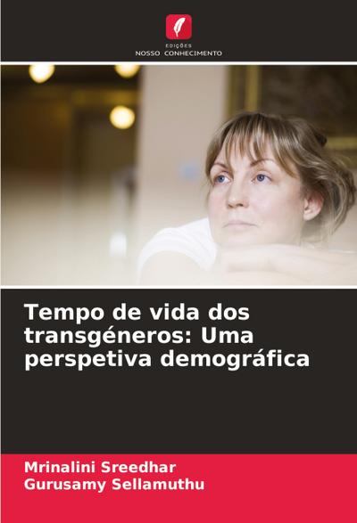 Tempo de vida dos transgéneros: Uma perspetiva demográfica