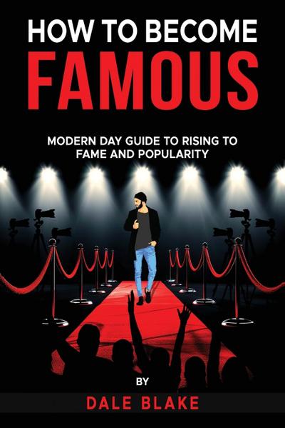 How to Become Famous