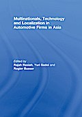 Multinationals, Technology and Localization in Automotive Firms in Asia