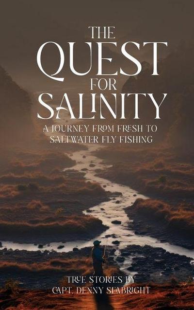 The Quest for Salinity