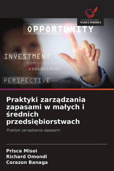 Praktyki zarz¿dzania zapasami w ma¿ych i ¿rednich przedsi¿biorstwach