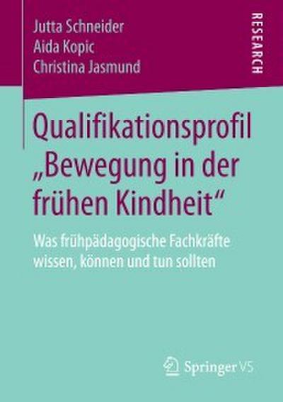 Qualifikationsprofil ’Bewegung in der frühen Kindheit’