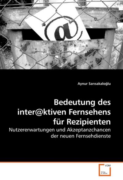 Bedeutung des interaktiven Fernsehens für Rezipienten