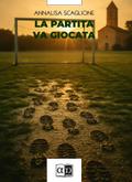 La partita va giocata