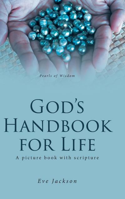 God’s Handbook for Life