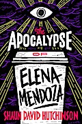 The Apocalypse of Elena Mendoza