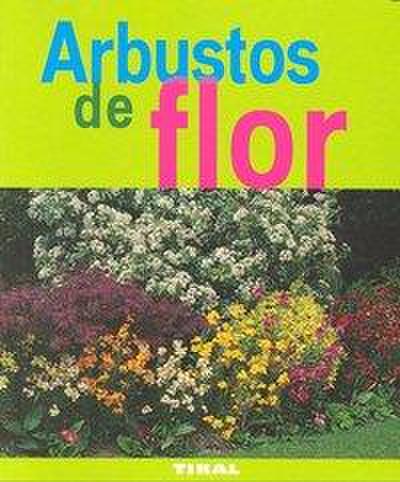 Arbustos de flor