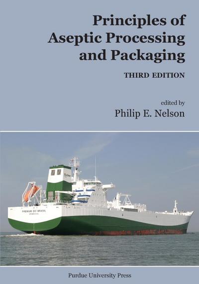 Principles of Aseptic Processing and Packaging