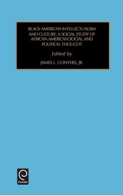 Black American Intellectualism and Culture