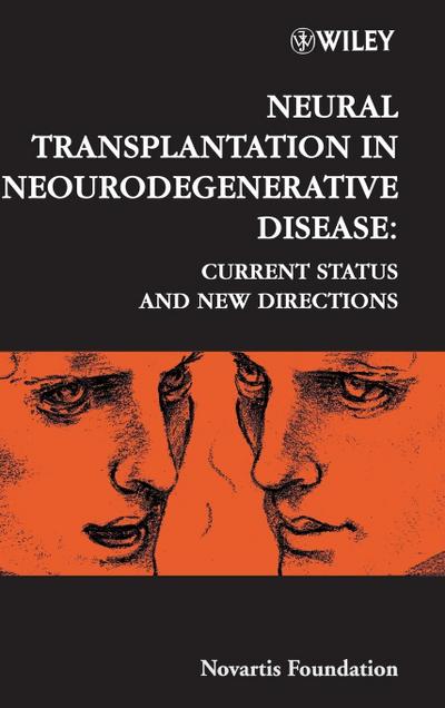 Neural Transplantation in Neurodegenerative Disease