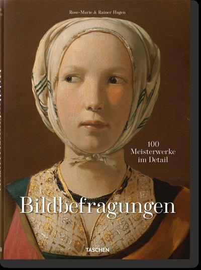 Bildbefragungen. 100 Meisterwerke im Detail