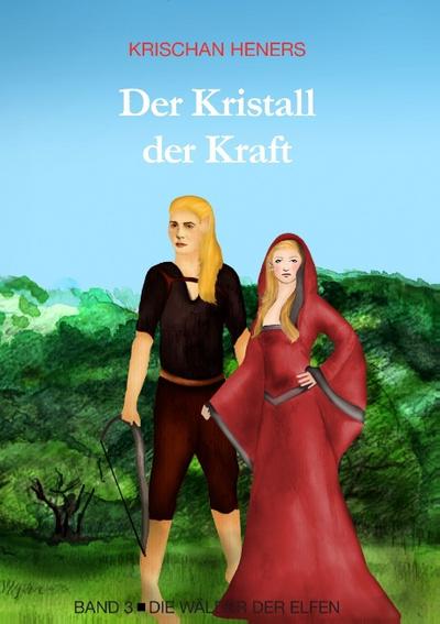 Der Kristall der Kraft