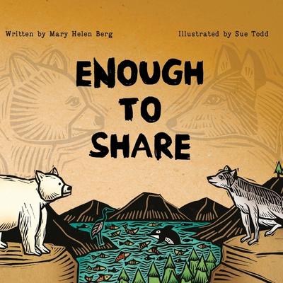 Enough To Share