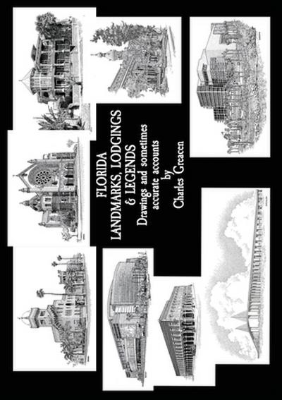 Florida Landmarks, Lodgings & Legends