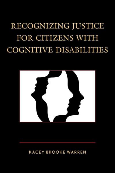 Warren, K: Recognizing Justice for Citizens with Cognitive D